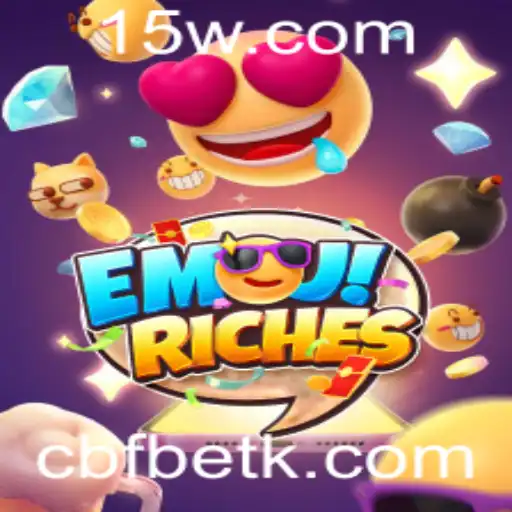 Descubra o Mundo de EmojiRiches com a Plataforma Cbfbet